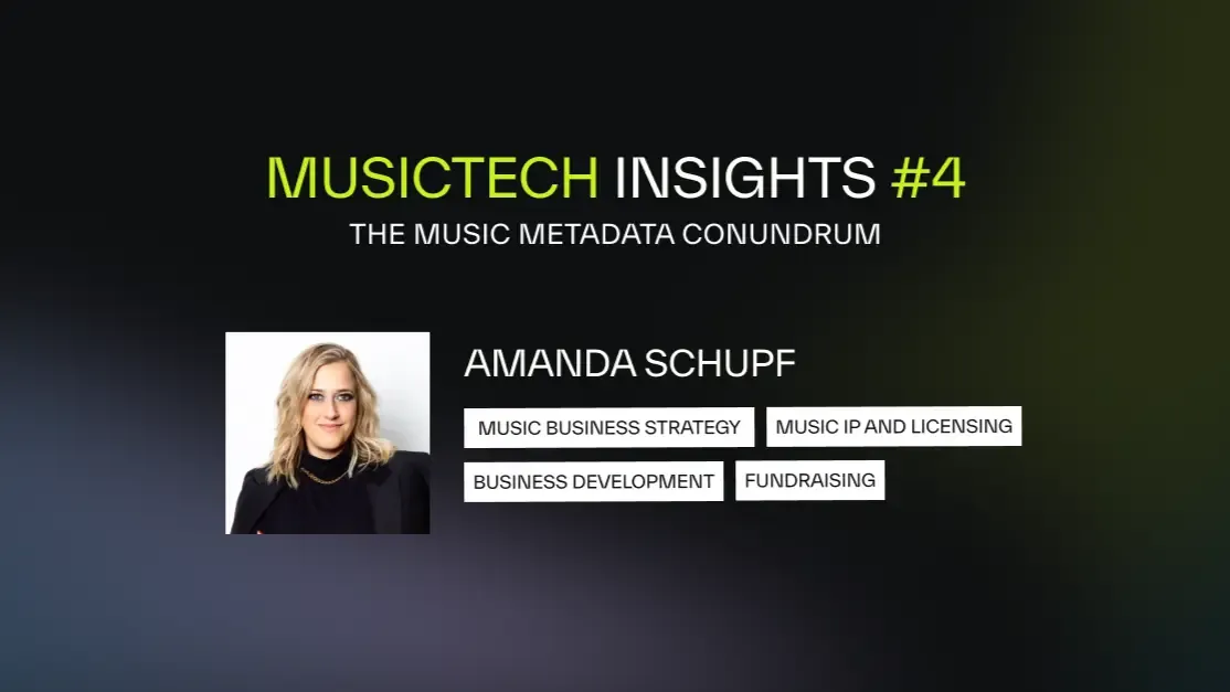 MusicTech Insights #4 | Curated by Amanda Schupf